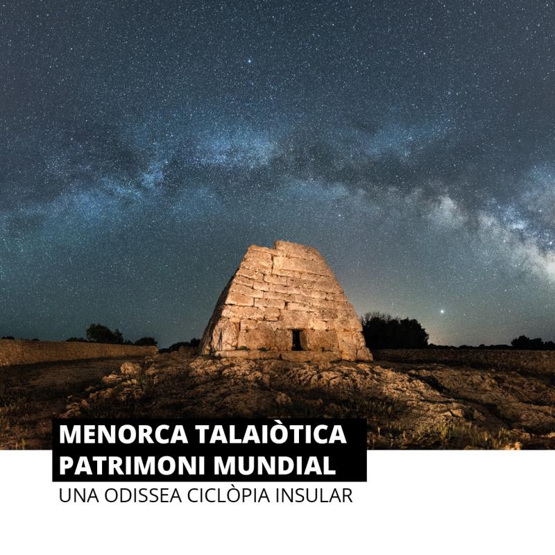 portada Menorca Talaiòtica, patrimoni mundial 